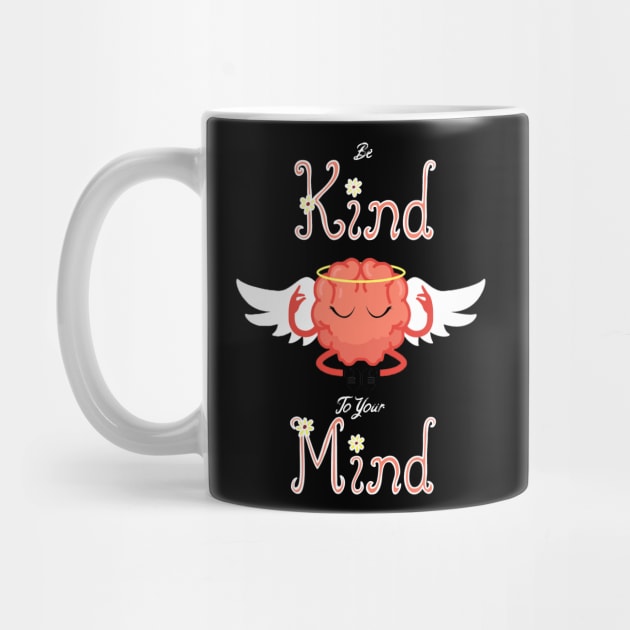 Be kind to you mind t-shirt by Retro Vintage